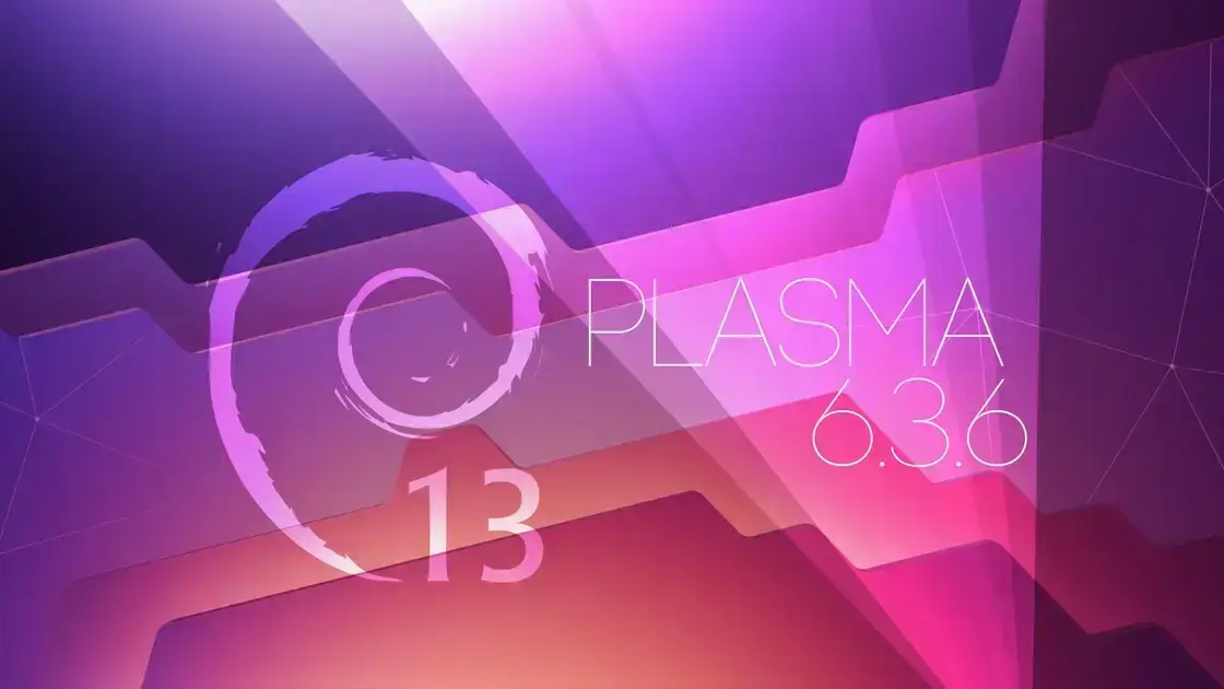 Debian 13 será lançado com o KDE Plasma 6.3.6