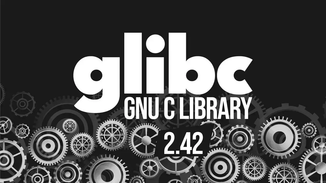 Glibc 2.42 chega com melhorias, correções de CVEs e desempenho aprimorado