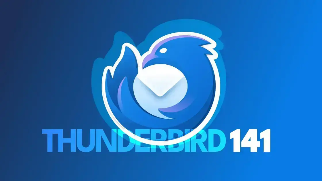 Thunderbird 141: Novidades na gestão de e-mails e segurança do OpenPGP
