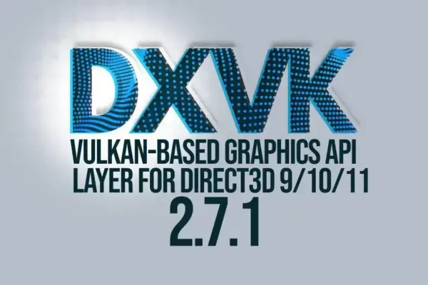Atualização DXVK 2.7.1 melhora desempenho e corrige problemas de MSAA