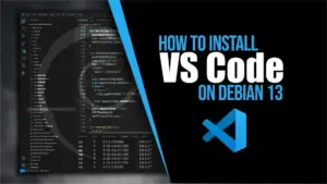 Como instalar o Visual Studio Code no Debian 13 Trixie em poucos passos