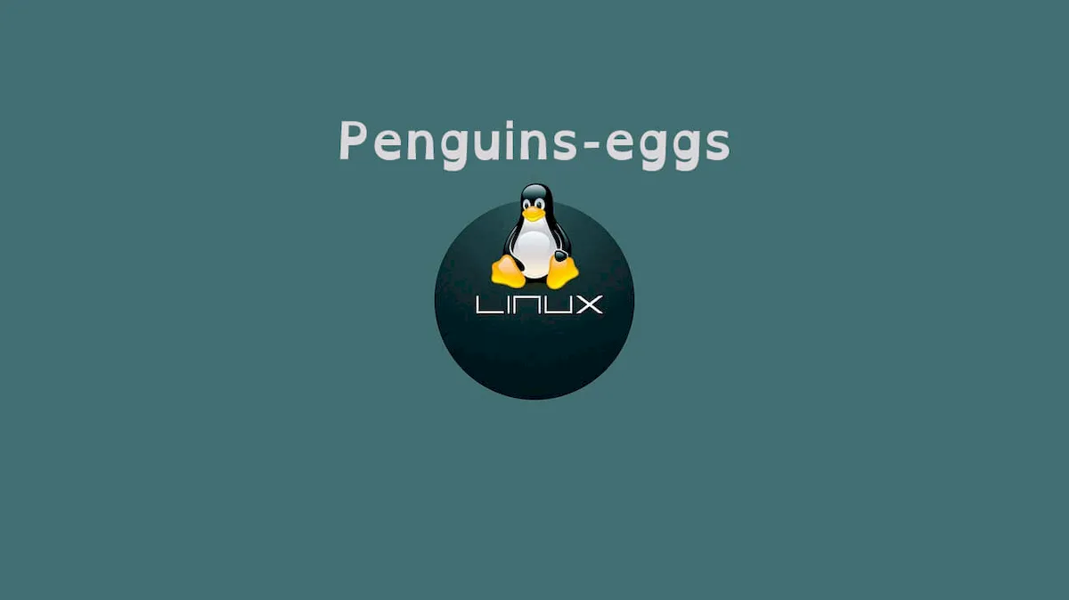 Crie sua própria distro com Penguins Eggs em 2025 1 Crie sua própria distro com Penguins Eggs em 2025