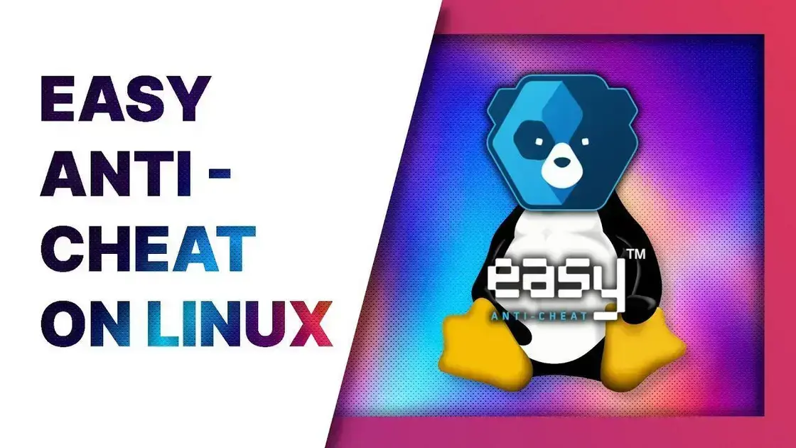 Desafios do Anti-Cheat em Jogos no Linux: Avanços e Limitantes 1 Desafios do Anti-Cheat em Jogos Linux: Avanços e Limitantes