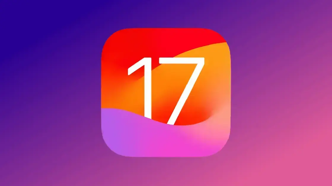 Descubra Tudo sobre o Lançamento do iOS 17 e Atualizações Recentes