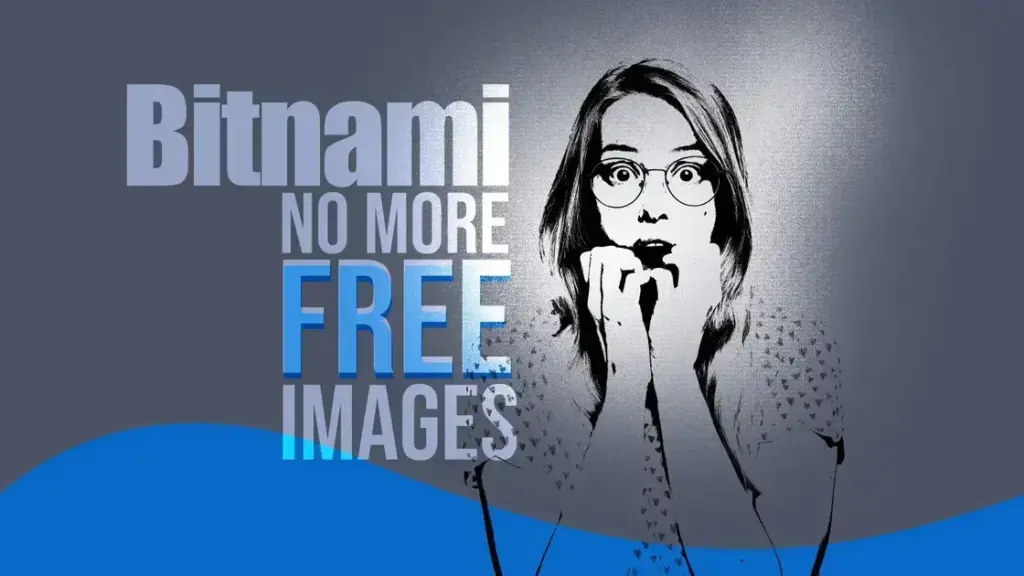 Falência das Imagens Gratuitas: O Fim do Bitnami como Conhecíamos