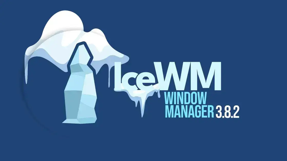 IceWM 3.8.2: Novas Ações Icesh Aumentam A Produtividade