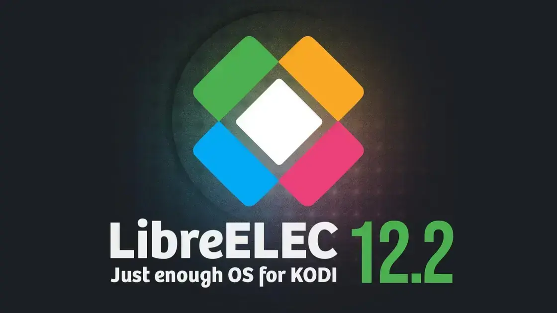 LibreELEC 12.2 é lançado com melhorias para Kodi Omega 21.2