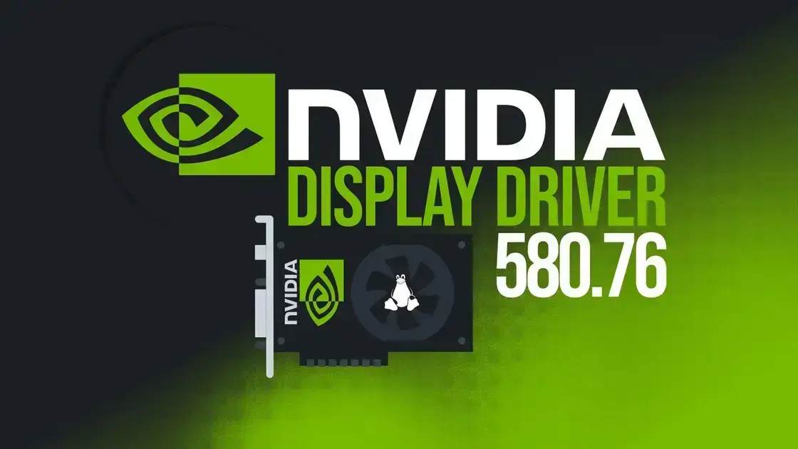 NVIDIA Lança Driver de Exibição Linux v580.76 Com Melhoria em Suporte ao Vulkan