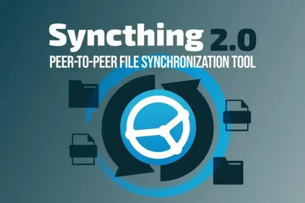 Syncthing 2.0 é lançado com grande reformulação do banco de dados