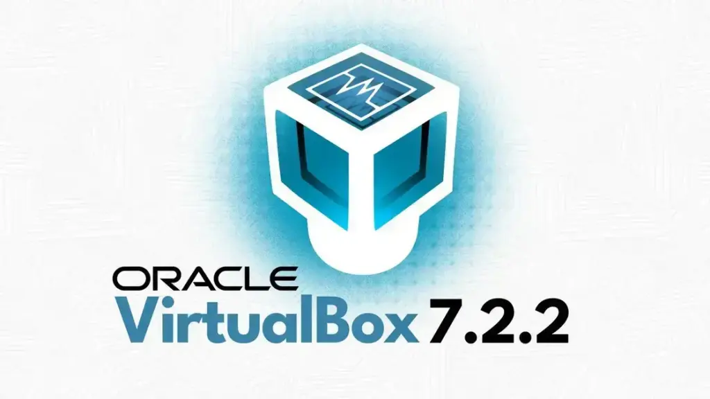 Atualização do VirtualBox 7.2.2: Melhorias em USB, Rede e Interface Gráfica