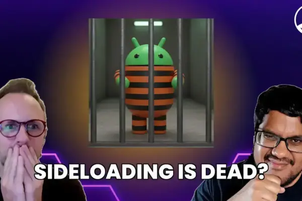 Google planeja mudanças no Sideloading do Android e investiga identidade de desenvolvedores
