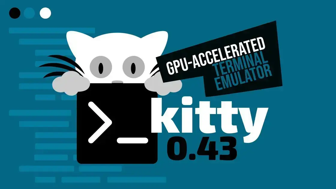 Kitty Terminal 0.43: Gerenciamento de Sessões e Novidades Importantes