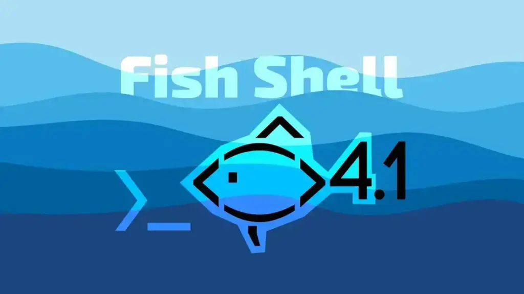 Lançamento do Fish Shell 4.1: Novidades e Melhorias