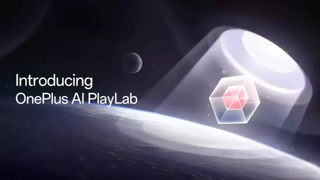 OnePlus inova com o lançamento do AI PlayLab para testar novas funcionalidades em IA 1 OnePlus inova com o lançamento do AI PlayLab para testar novas funcionalidades em IA