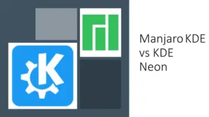 Kde Neon vs Manjaro KDE: Qual a melhor distro?