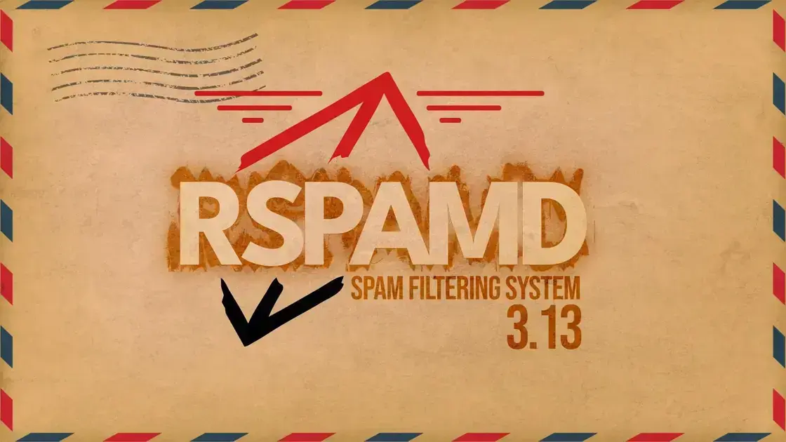 Rspamd 3.13: Novidades e melhorias no filtro de spam