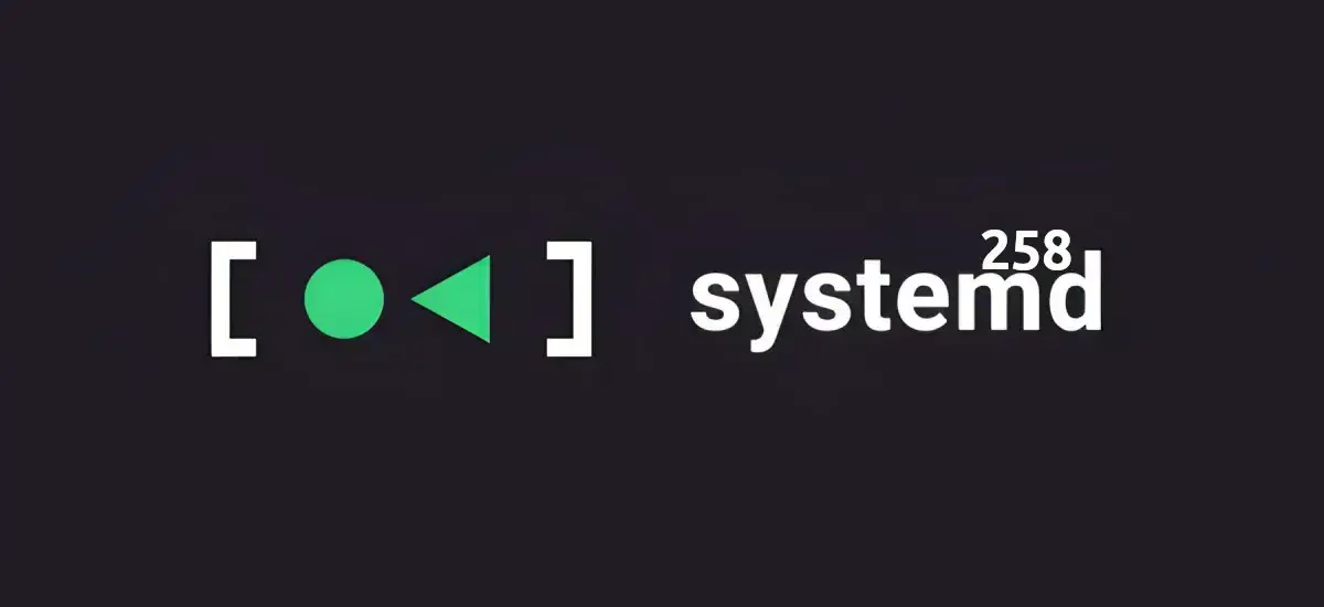 Systemd 258: Chegou a hora de atualizar seu Linux? 1 Systemd 258: Chegou a hora de atualizar seu Linux?