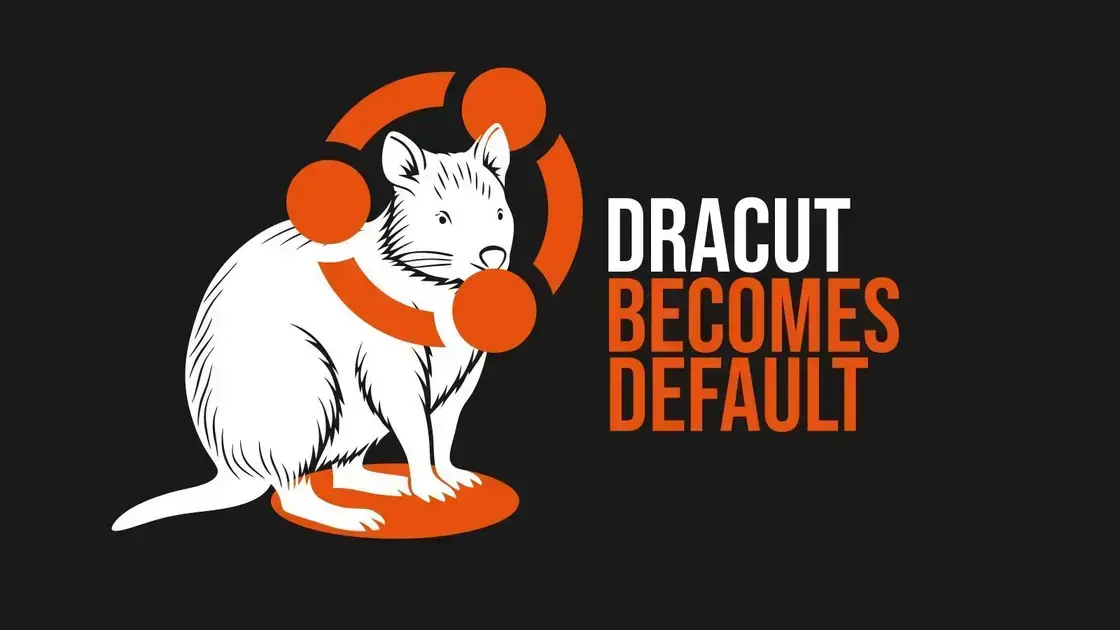 Ubuntu 25.10 e a Nova Era do Dracut como Initramfs Padrão 1 Ubuntu 25.10 e a Nova Era do Dracut como Initramfs Padrão