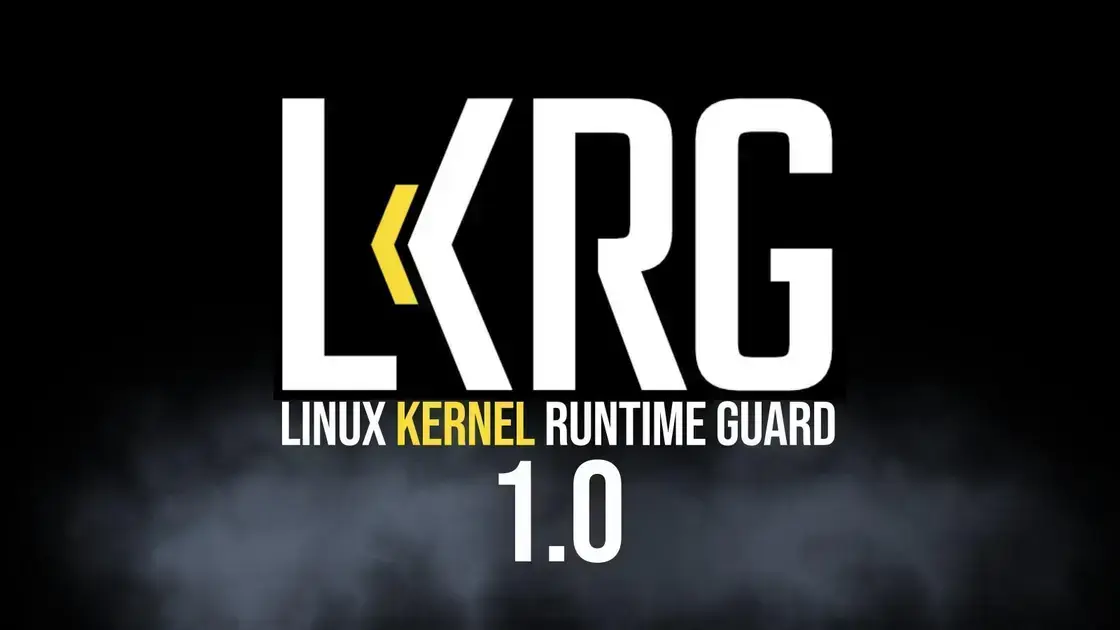 Versão 1.0 do Linux Kernel Runtime Guard Chega com Novidades Importantes