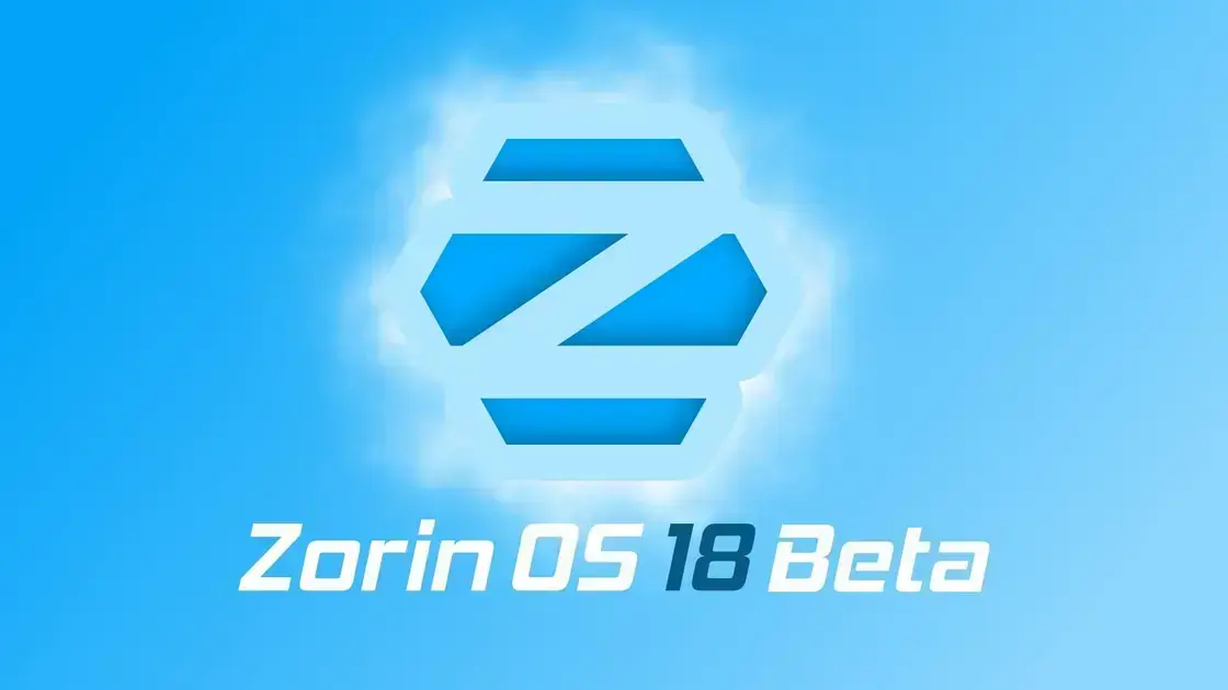 Zorin OS 18 Beta: Novidades e Recursos da Atualização