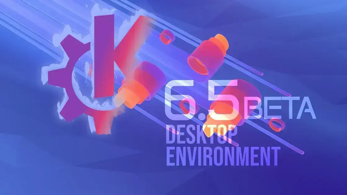 KDE Plasma 6.5 Beta: Novidades e recursos que você precisa conhecer