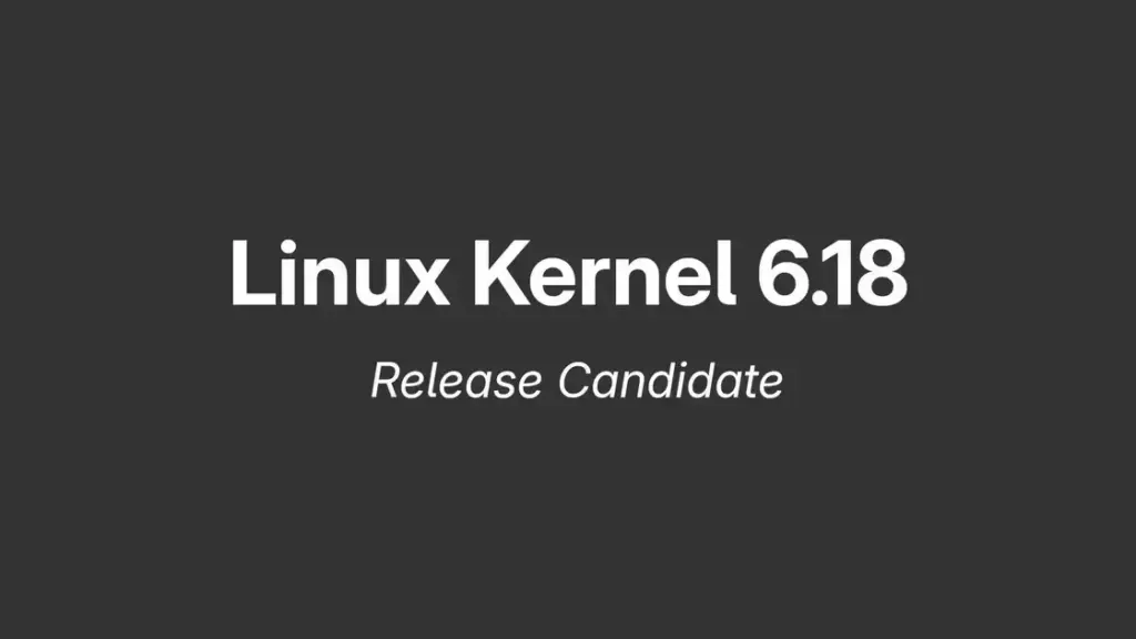 Novo candidato a lançamento do Kernel Linux 6.18 já disponível para testes