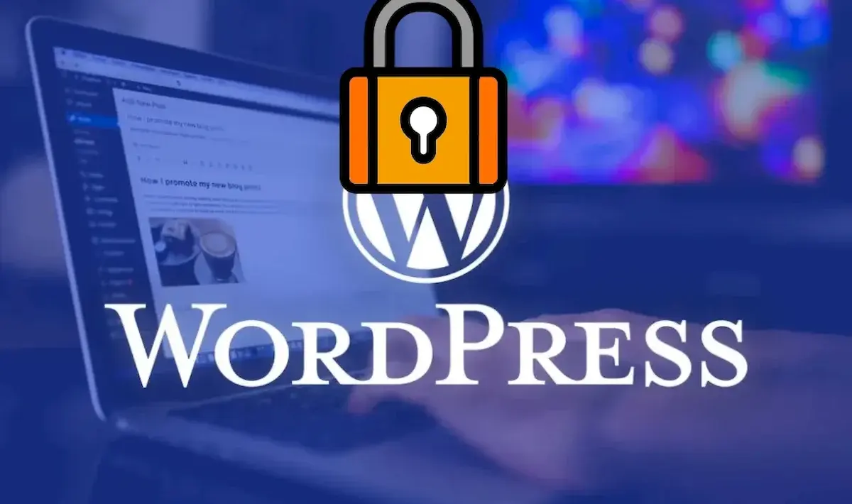 22 dicas essenciais para proteger e blindar seu site WordPress