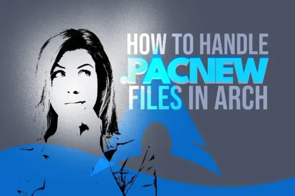 Como gerenciar arquivos .pacnew no Arch Linux sem perder suas configurações
