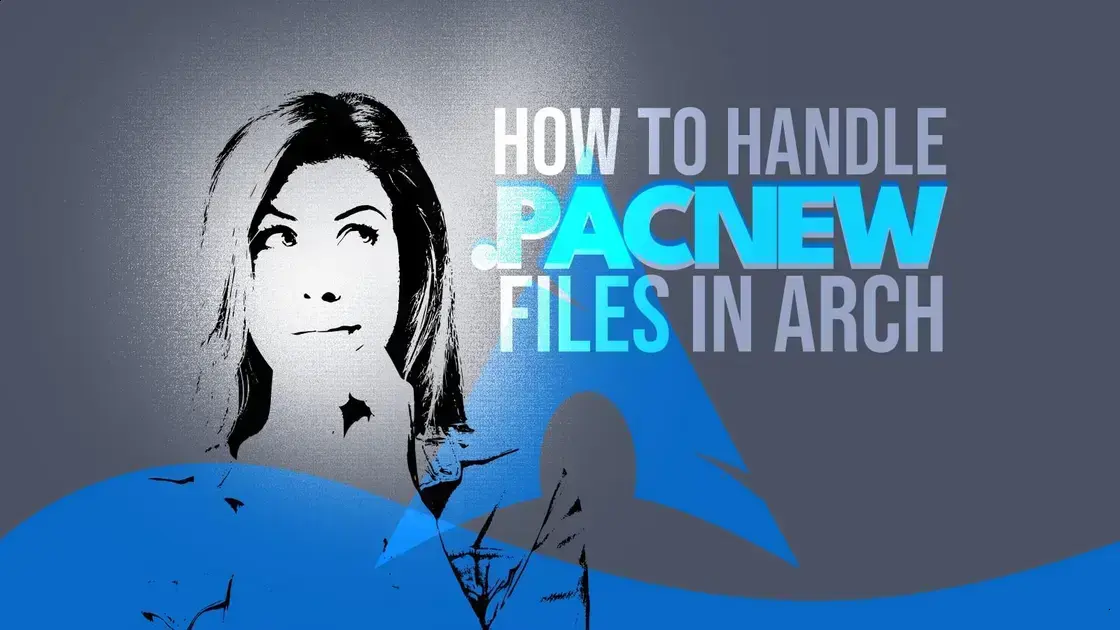 Como gerenciar arquivos .pacnew no Arch Linux sem perder suas configurações 1 Como gerenciar arquivos .pacnew no Arch Linux sem perder suas configurações