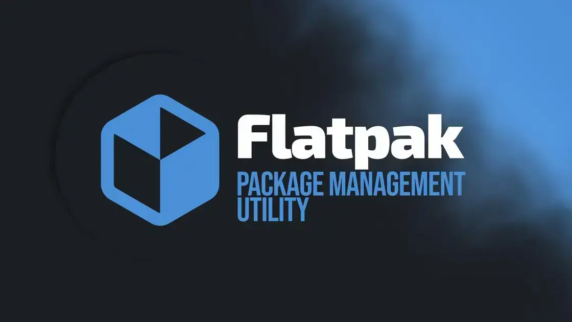 Flatpak 1.17: O Retorno do Desenvolvimento com Novas Funcionalidades