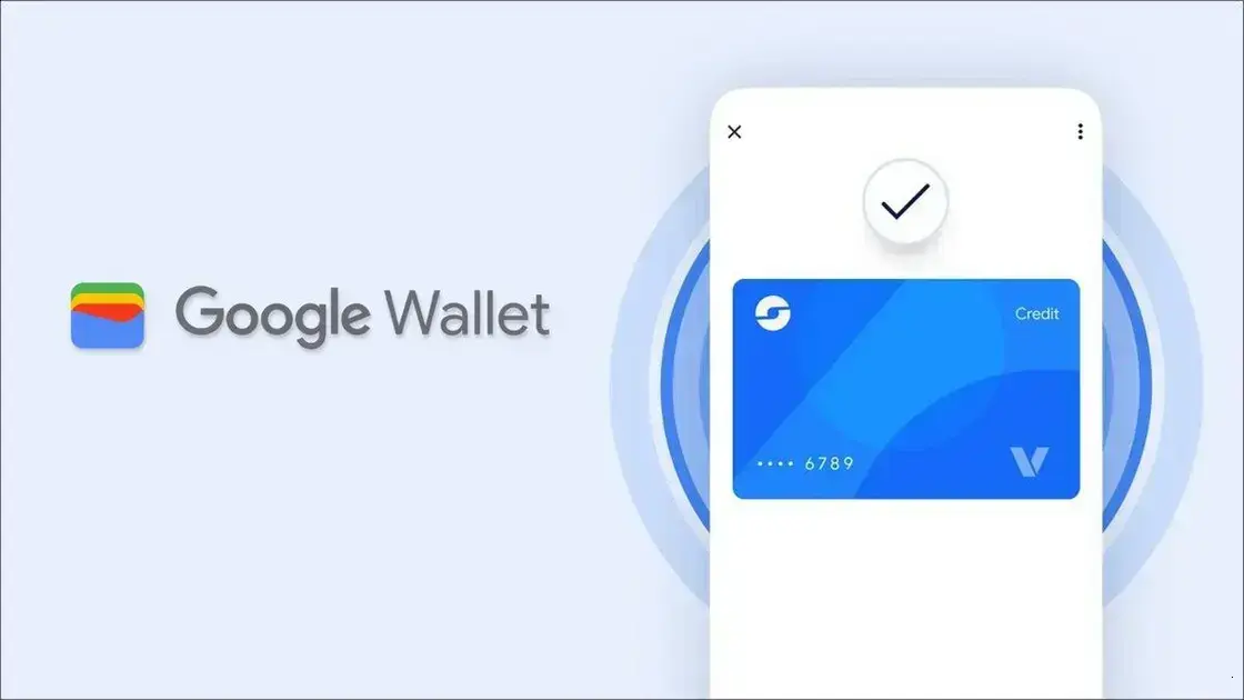 Google Wallet ganha nova funcionalidade para personalizar sua experiência 1 Google Wallet ganha nova funcionalidade para personalizar sua experiência