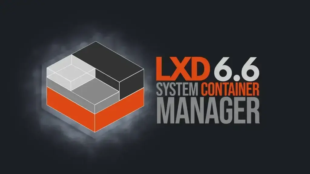 LXD 6.6: Gerenciador de Contêineres e Máquinas Virtuais Recebe Novidades