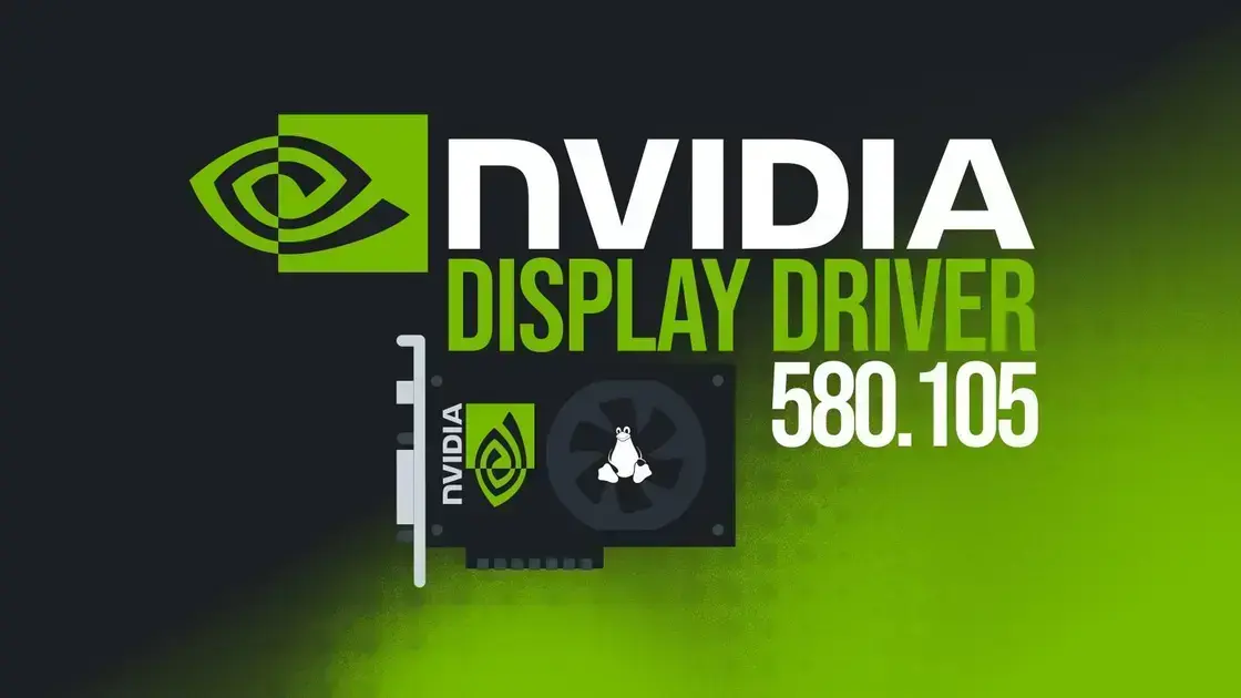 NVIDIA lança driver Linux 580.105 com correções importantes para jogos