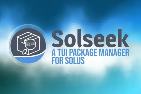 Solseek 0.3.2 revoluciona o gerenciamento de pacotes Flatpak no Solus