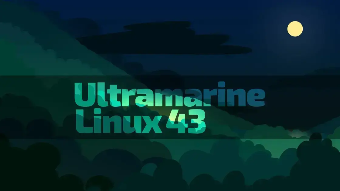 Ultramarine Linux 43 adota Plasma 6.5 como versão recomendada 1 Ultramarine Linux 43 adota Plasma 6.5 como versão recomendada