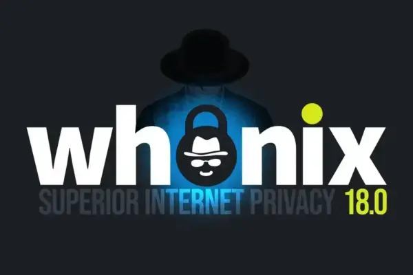 Whonix 18.0 é Lançado com Novas Funcionalidades para Privacidade Aumentada