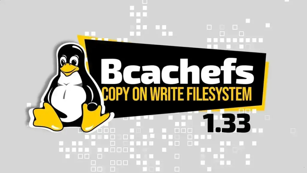 Bcachefs 1.33 chega com suporte completo e melhorias revolucionárias