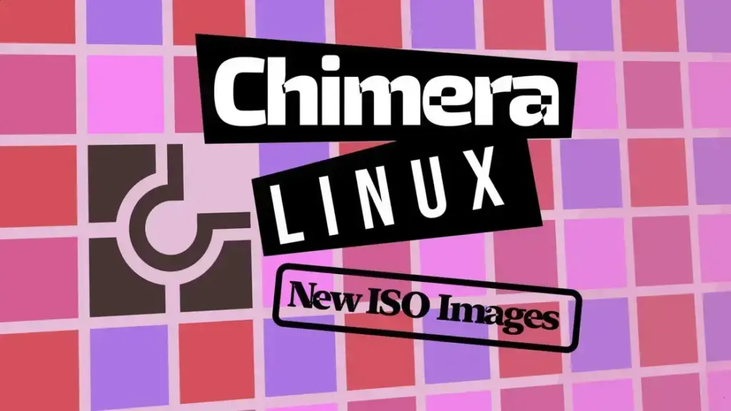 Chimera Linux Lança Novas Imagens Com o Kernel 6.18 e Melhorias Significativas
