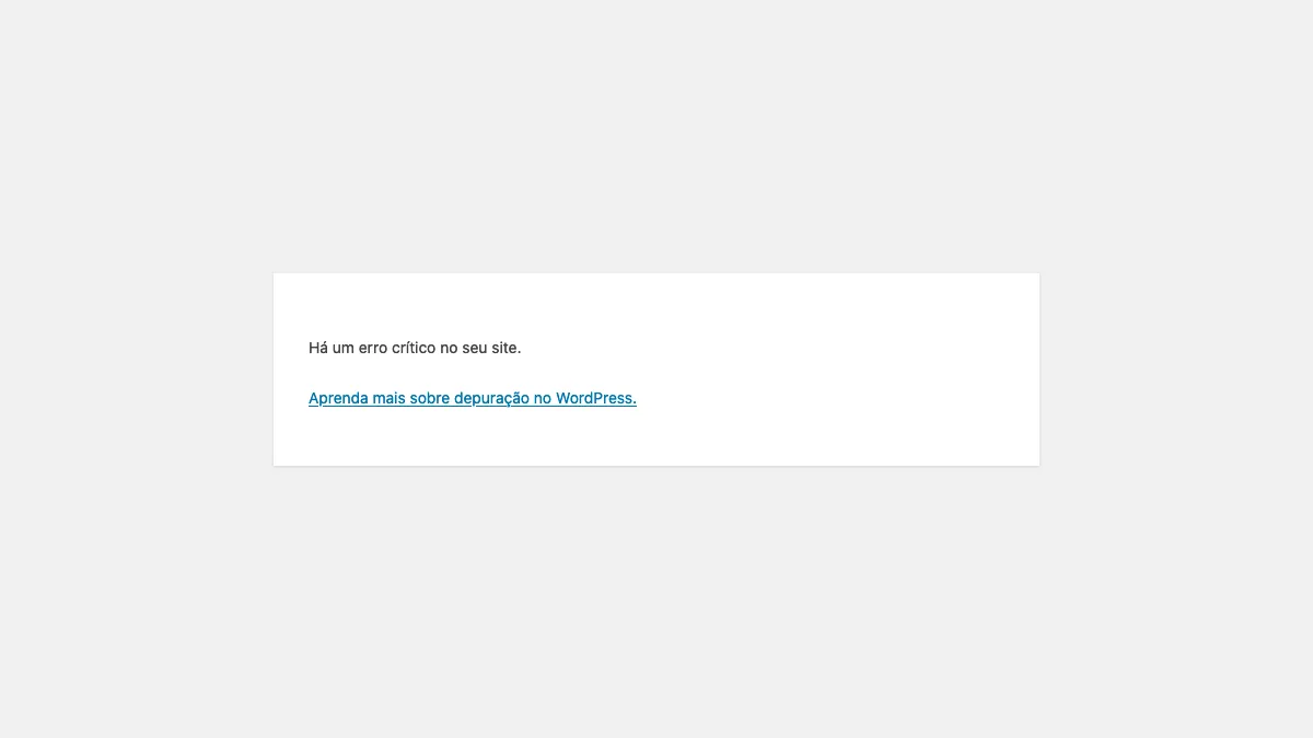 Dicas rápidas de resolver o erro crítico no seu site WordPress 1 Dicas rápidas de resolver o erro crítico no seu site WordPress