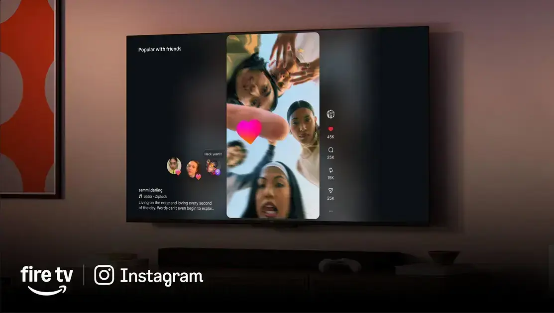 Instagram chega ao Fire TV: Assista Reels no maior estilo