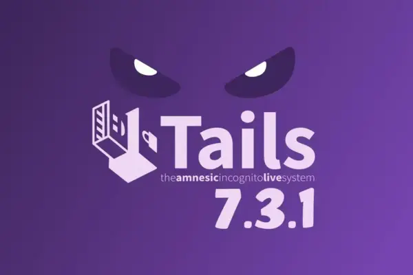 Lançamento do Tails 7.3.1: Correções de Segurança e Atualizações