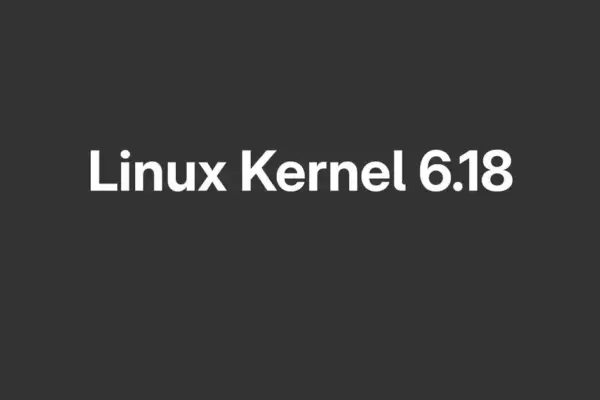 Linux Kernel 6.18: Novidades, Suporte Longo e Impacto no Mercado Linux
