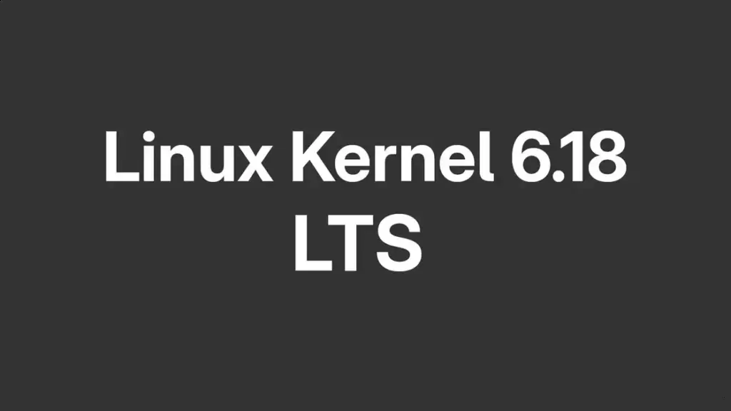 Linux Kernel 6.18 é oficialmente LTS até dezembro de 2027