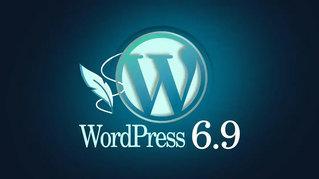 Novidades do WordPress 6.9: Notas em Bloco e Ferramentas de Edição Aprimoradas