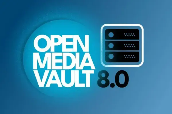 OpenMediaVault 8 é lançado com atualização para Debian 13