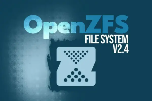 OpenZFS 2.4: Suporte ao Kernel Linux 6.18 e FreeBSD 14 a 16