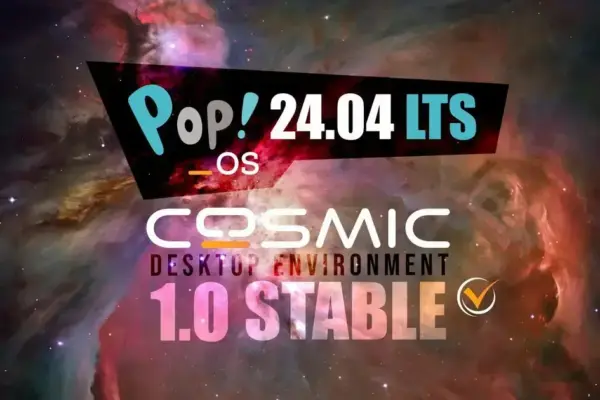 Pop!_OS 24.04 LTS: O novo COSMIC Desktop chega para revolucionar