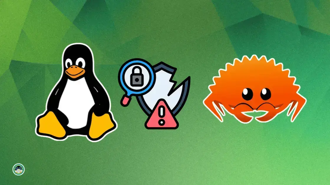 Primeira vulnerabilidade CVE em Rust no kernel Linux só causa travamento 1 Primeira vulnerabilidade CVE em Rust no kernel Linux só causa travamento