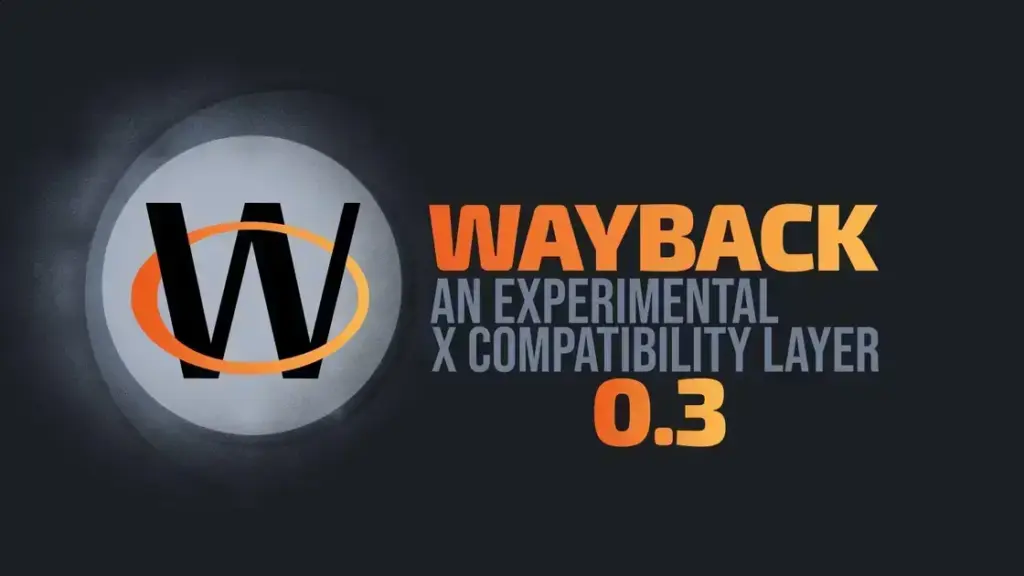 Wayback 0.3: Compatibilidade entre X11 e Wayland chega ao Fedora e Alpine