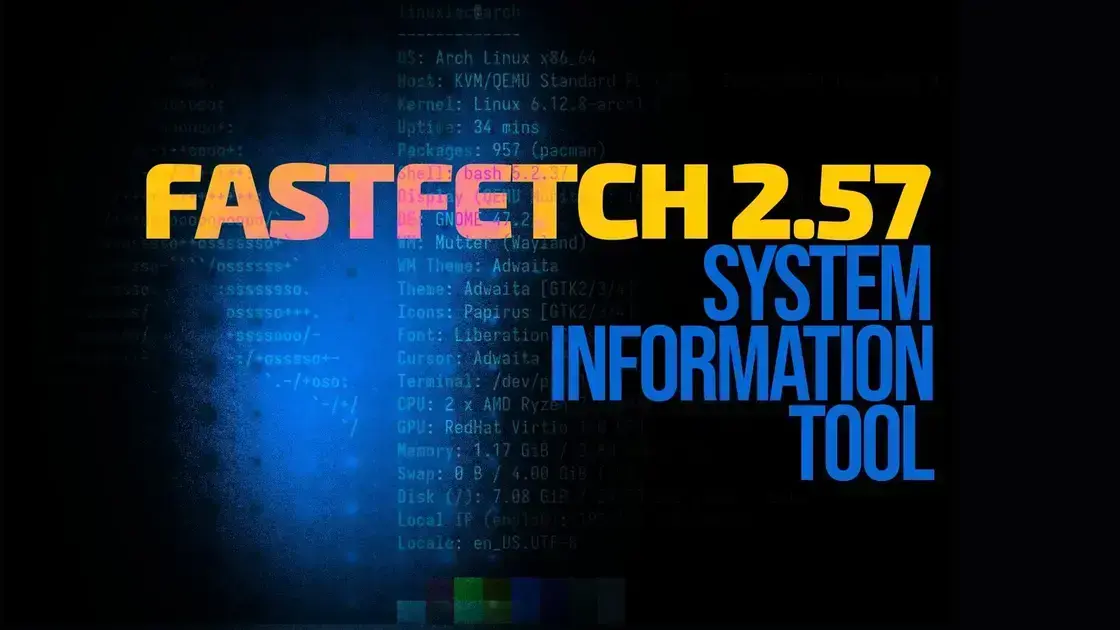 Fastfetch 2.57 traz grande atualização com suporte a COSMIC e Niri